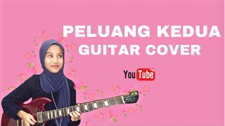 Download Lagu PELUANG KEDUA - NABILA RAZALI | GUITAR COVER by AFYNAAA Download Lagu PELUANG KEDUA - NABILA RAZALI | GUITAR COVER by AFYNAAA