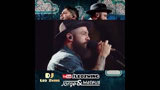 Jorge e Mateus - Trincadinho Remix Dj Leo Zwing
