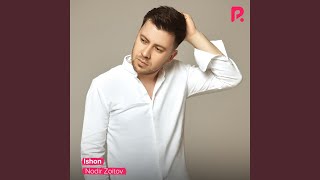 Ishon - Nodir Zoitov