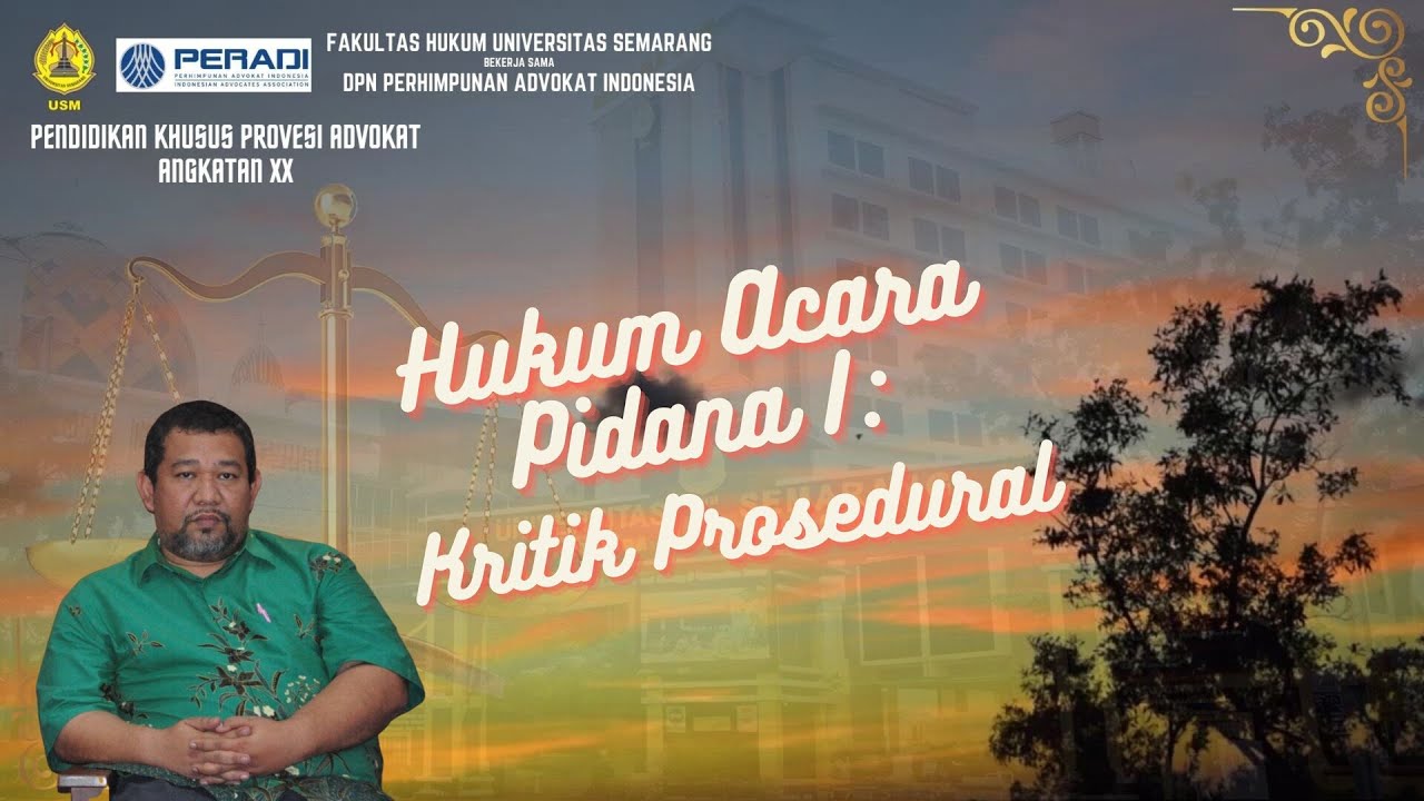 HUKUM ACARA PIDANA I : PENYIDIKAN