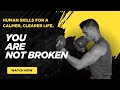 You Are Not Broken | Sab Kuch Theek Hote Hue Bhi Mann Bhara Kyun Rehta Hai?