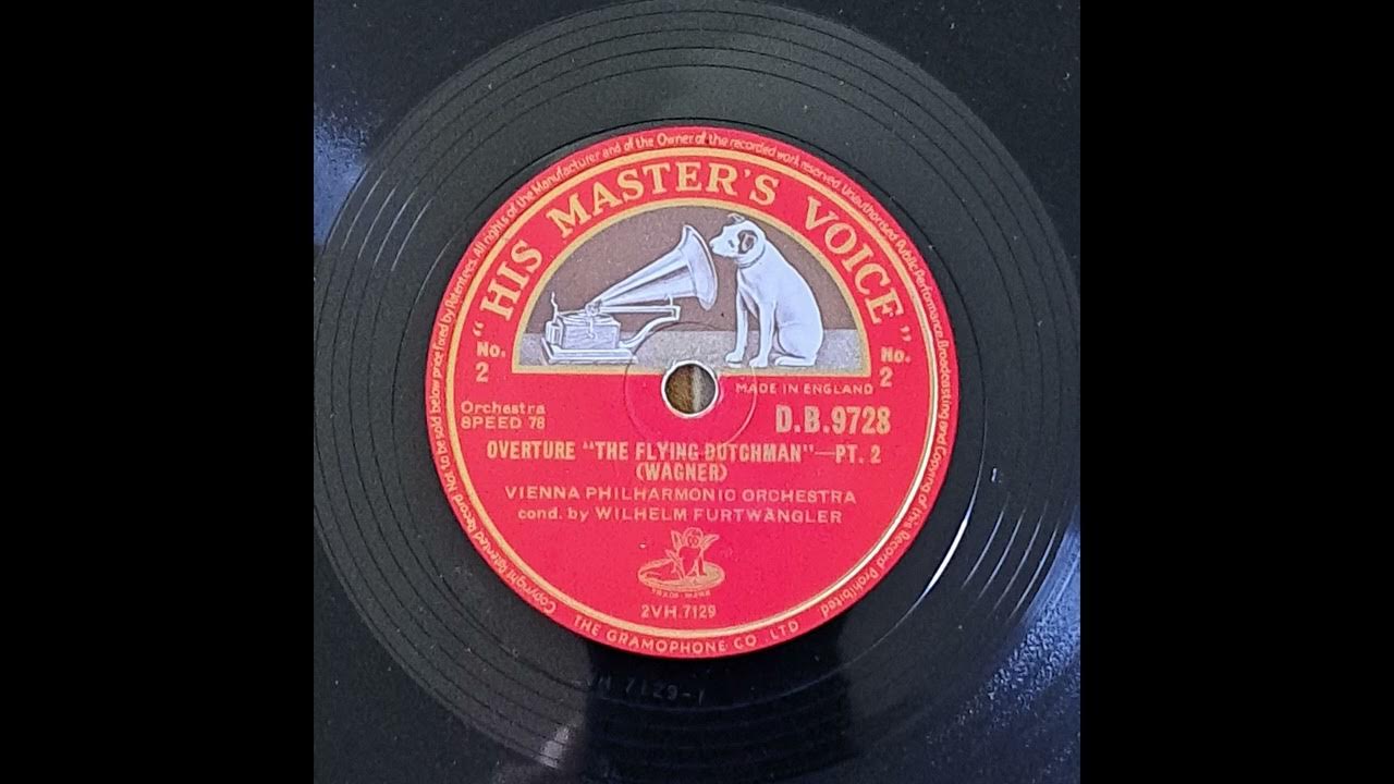 英HMV 78 MM フルトヴェングラー博士VPO 序曲さまよえるオランダ人 1949 YouTube