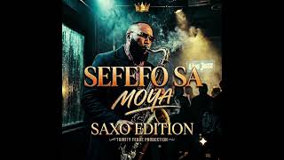TRINITY FERRE-Sefefo Sa Moya SAXO EDITION(Official Audio)