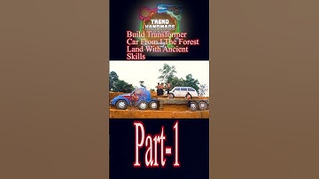 Building Transformer Car From the Forest Land With ancient Skills Part 1  #shorts