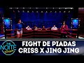Fight de piadas Criss Paiva x Jing Jing - Ep.30 | The Noite (25/10/18)