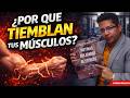 ¿Tus Músculos Tiemblan Sin Entrenar? Aquí La Razón