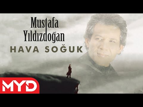 Hava Soğuk - Mustafa Yıldızdoğan