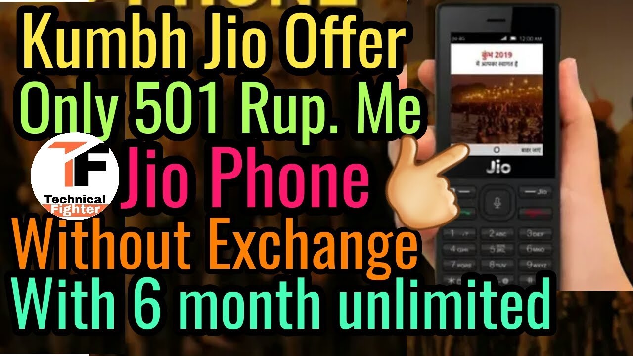 💥Kumbh jio mobile offer 2019 only 501 me with 6 month unlimited data and voice💥