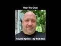 Nick Fike Classic Hymns - Near The Cross