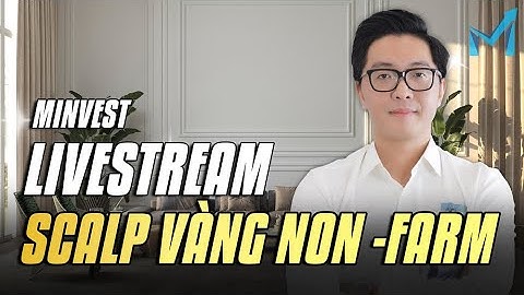 😤 200 Pips Giá Vàng, Quá Dễ Đoán - Thực Chiến Scalp Vàng Non-Farm Cùng mInvest  - Livestream