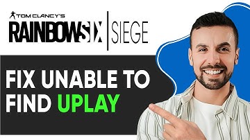 HOW TO FIX RAINBOW SIX SIEGE UNABLE TO FIND UPLAY 2025! FULL GUIDE