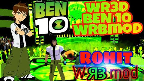 WR3D 2k20 BEN 10 mod by ROHIT WRBmod V.1 Released