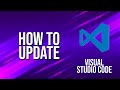 How to update visual studio code tutorial