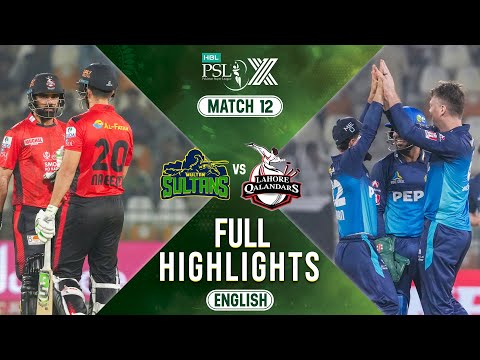 Full Highlights | Multan Sultans vs Lahore Qalandars | 𝐄𝐍𝐆𝐋𝐈𝐒𝐇 | Match 12 | HBL PSL X | M2M1A