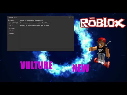 ROBLOX HACK[WORKING]VULTURE/LUA C/LUA WRAPPER/GOD MODE /AND MORE