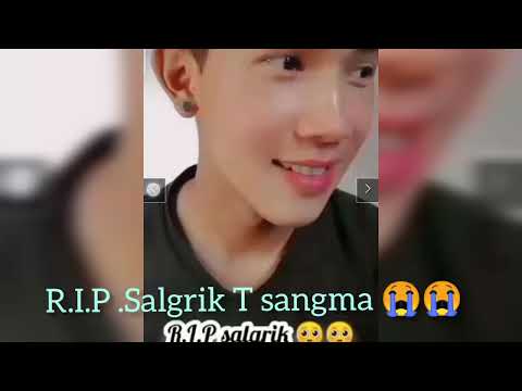 In loving memories of//Daring Salgrik T sangma 😭R, I, P , 18,4,2022 /YouTube pal Salgrik Tegite 😭 In loving memories of//Daring Salgrik T sangma 😭R, I, P , 18,4,2022 /YouTube pal Salgrik Tegite 😭
