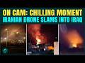 Iranian Drones RAIN FIRE on Iraq! Huge Blaze Erupts After Strike Near Erbil as Baghdad Goes on ALERT