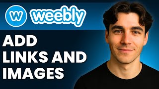 How to Add Links And Images to Weebly Blog (Tutorial 2025)