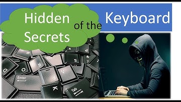 Secret Combinations on Your Keyboard