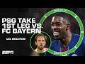 PSG Vs FC Bayern UCL SEMIFINAL REACTION AN AMAZING GAME OF FOOTBALL Craig Burley ESPN FC 