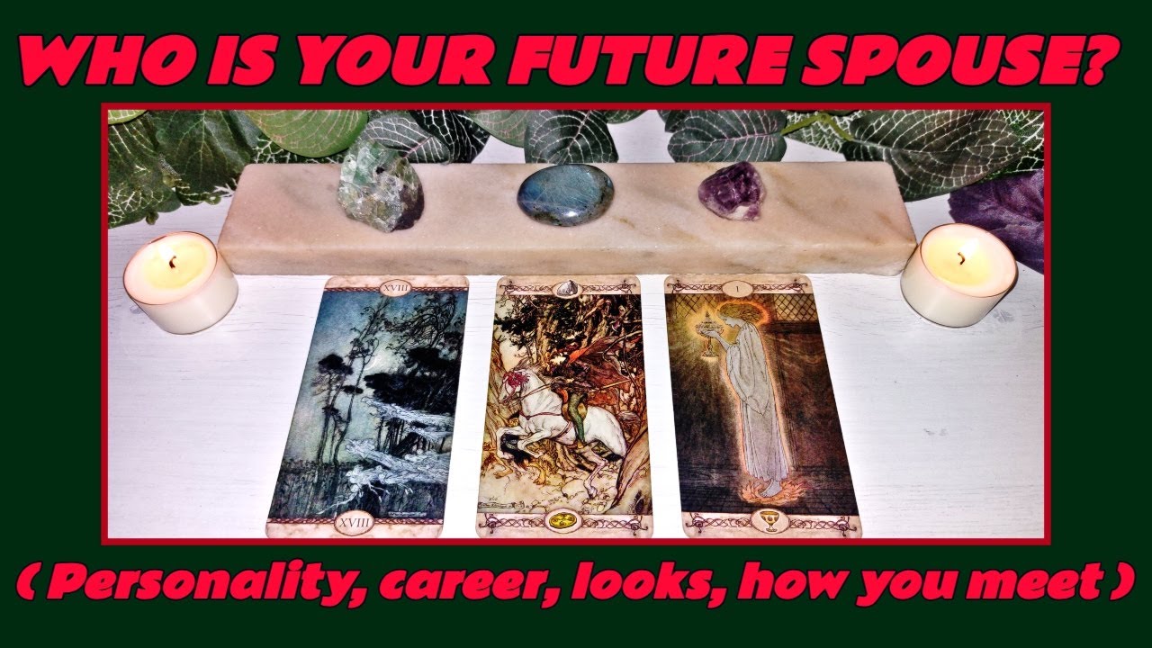 🌹🔮Tarot Pick-A-Card: WHO IS YOUR FUTURE SPOUSE ( PERSONALITY, LOOKS, CAREER, HOW YOU MEET ) ?🌹🔮