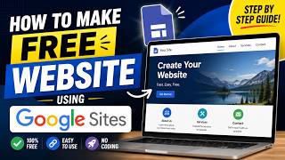 How to Create a Free Website Using Google Sites | Free Domain and Hosting