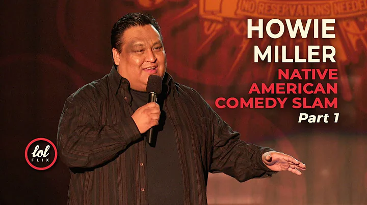 Howie Miller  Native American Comedy Slam  Part 1 ...