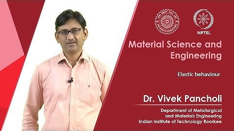 Lecture 24: Elastic behaviour