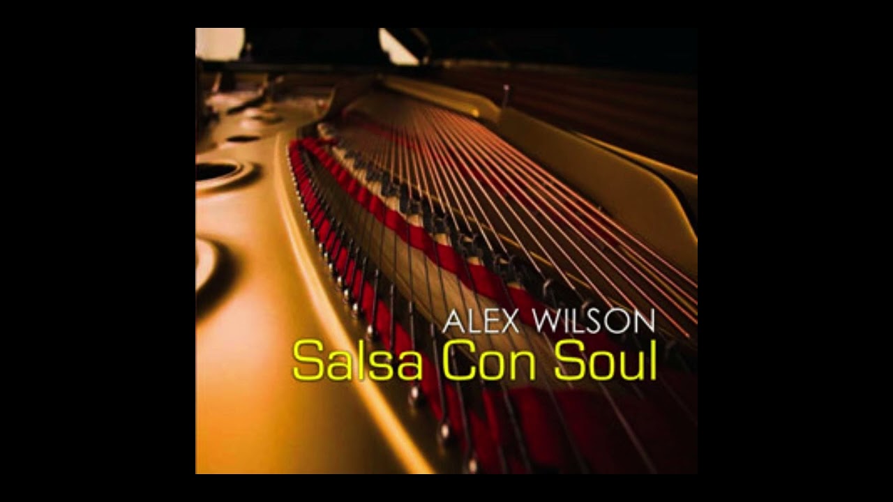 Watch Alex Wilson - Sabroson on YouTube Watch Alex Wilson - Sabroson on YouTube