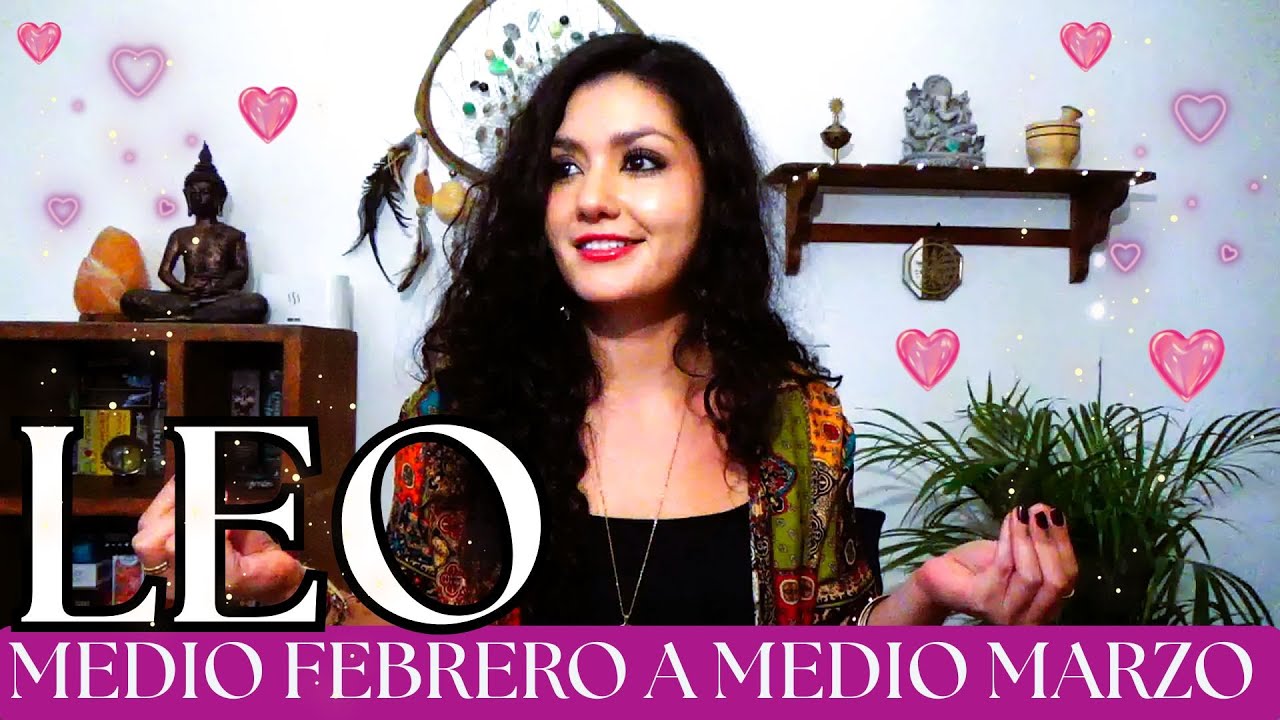 LEO MEDIO FEBRERO - MEDIO MARZO 2026 (GENERAL)