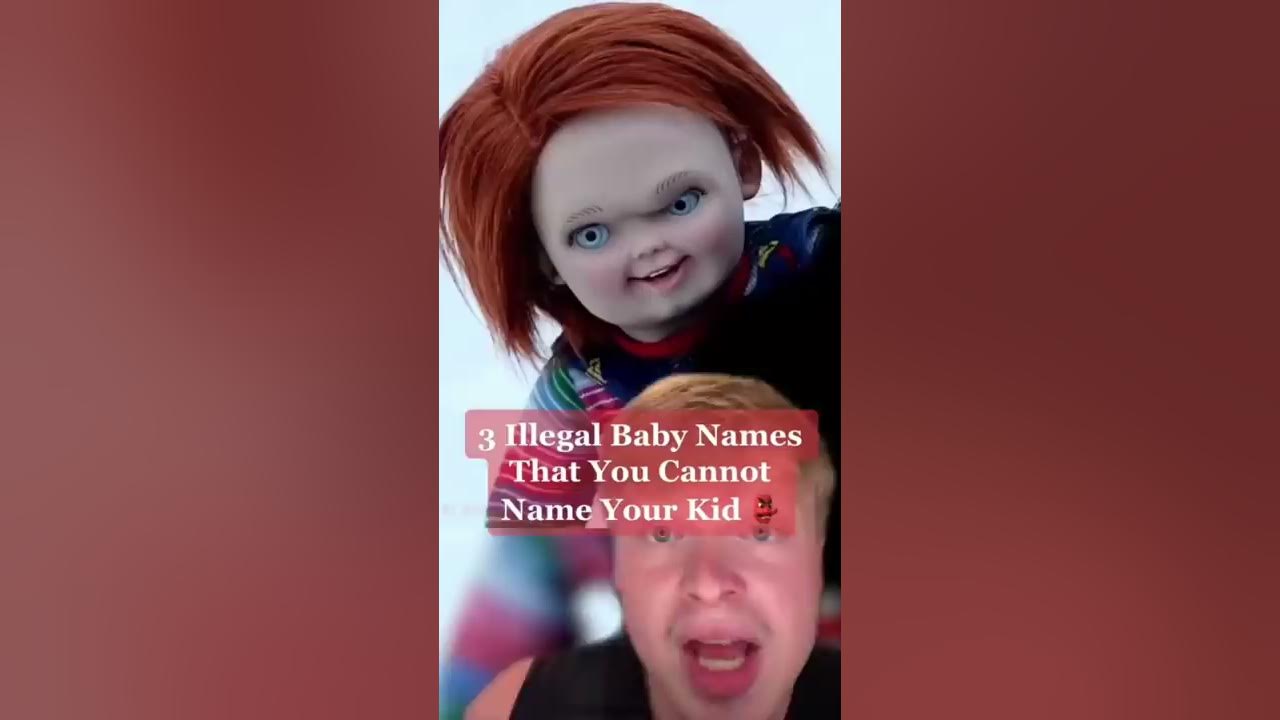 Illegal Baby Names You CANNOT Name Your Kid!