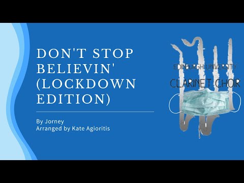 Don't Stop Believin' (Lockdown Edition) - Journey - Edinburgh University Clarinet Choir