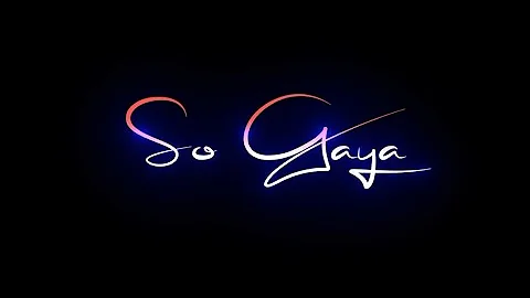 😇 So Gaya Yeh Jahan Song Status | Black Screen Status🖤 | Sad+love Song | Alight Motion Editing ❤