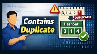 Contains Duplicate Explained | HashSet Pattern for Coding Interviews (LeetCode 217)
