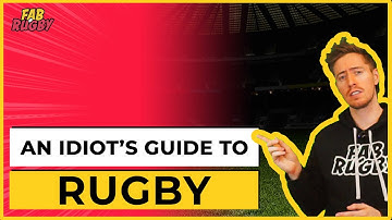 Rugby For Beginners: An Idiot