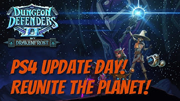 DD2 PS4 Update Today! Reunite The World!