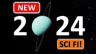 My 10 most anticipated new sci fi in 2024!