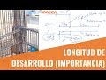 IMPORTANCIA de la LONGITUD DE DESARROLO en el diseño y construcción de estructuras