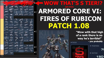 TOP 100 S Rank Weapon Tier List - Patch 1.08 - Armored Core VI: Fires of Rubicon