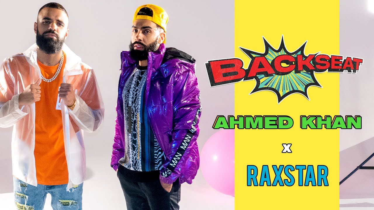 Watch Ahmed Khan ft Raxstar - Backseat (Official Music Video) | Latest Punjabi Songs 2020 on YouTube Watch Ahmed Khan ft Raxstar - Backseat (Official Music Video) | Latest Punjabi Songs 2020 on YouTube