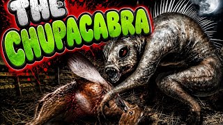 THE CHUPACABRA 