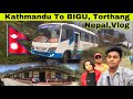 Kathmandu to bigu torthang  nepal vlog  part 3  sukman rai