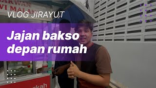 JIRAYUT JAJAN BAKSO DI DEPAN RUMAH BAPAK NYA KAGET 😱🤣