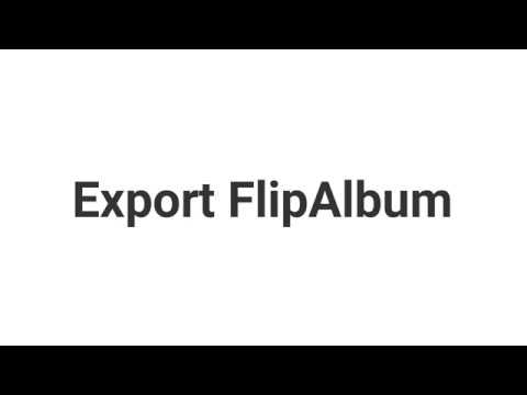โหลด โปรแกรม flipalbum  Update New  วิธี Export โปรแกรม FlipAlbum