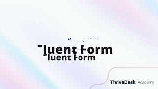 Fluent Form - How to create support request form