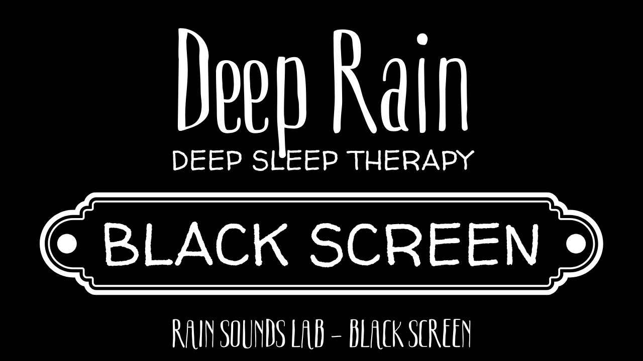 Deep Rain Black Screen – 8 Hours