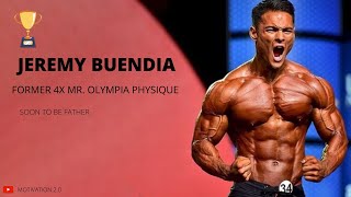 JEREMY BUENDIA / Jeremy Buendia FORMER 4× MR.OLYMPIA / NEVER LOSE HOPE  MOTIVATION 2.0