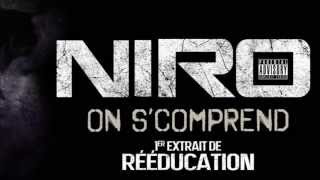Niro - On S'Comprend [Clip Officiel]
