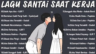 Download Lagu Lagu Enak Didengar Saat Santai Dan Kerja || Lagu Pop Hits Indonesia Tahun 2000an MP3