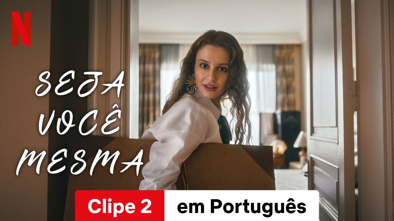 Seja Você Mesma (Clipe 2) | Trailer em Português | Netflix